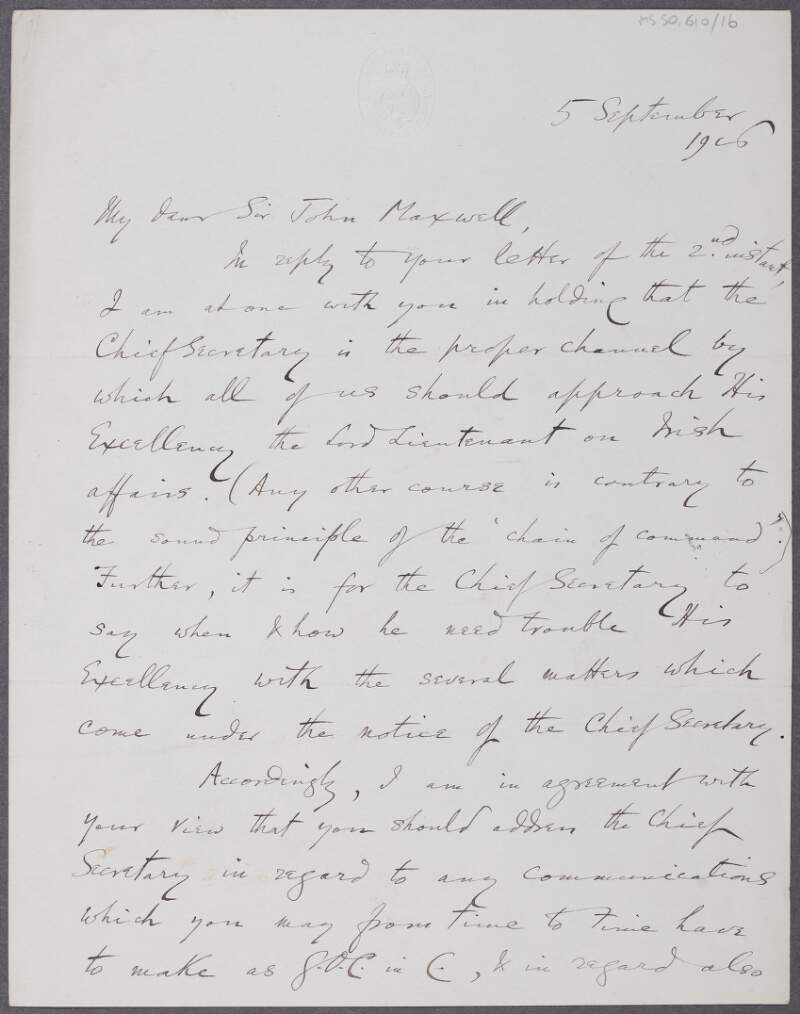 Handwritten letter from Chalmers to Maxwell regarding comunication and the role of the Chief Secetary in Ireland,