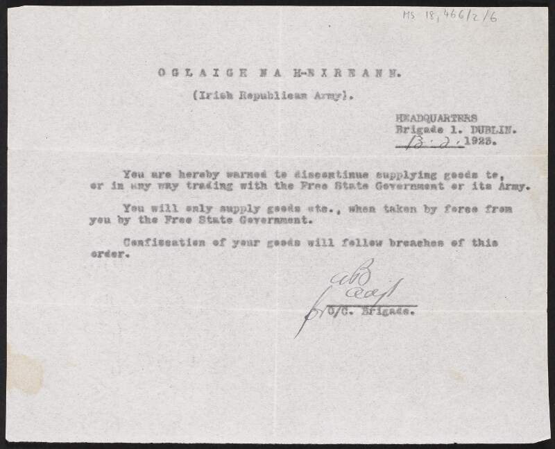 Notice from the Irish Republican Army warning the recipient to discontinue supplying goods to or trade with the Irish Free State Government or army,