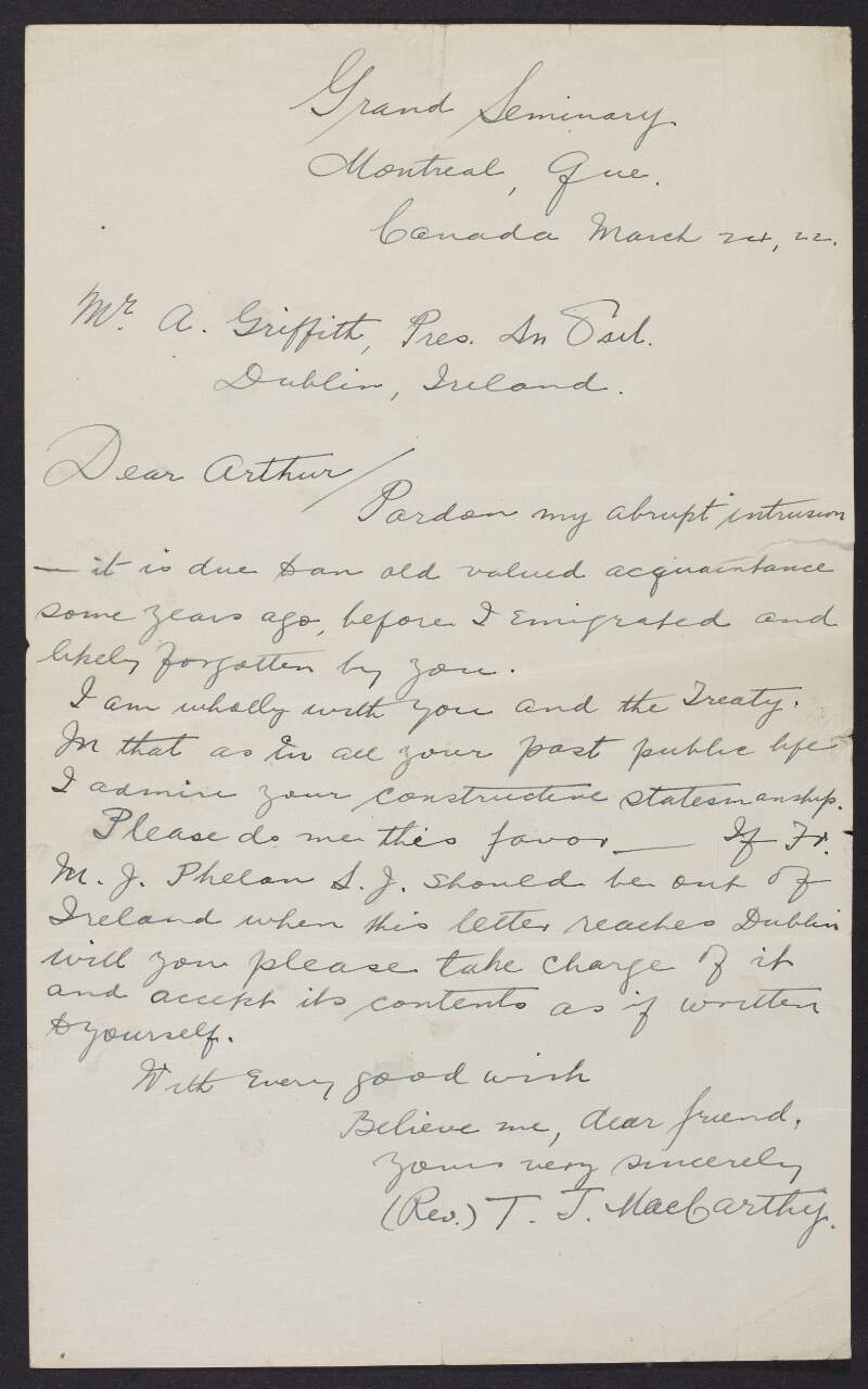 Letter from Reverend T. J. MacCarthy, Montréal, Canada, to Arthur Griffith offering his support to Griffith and the Anglo-Irish Treaty,