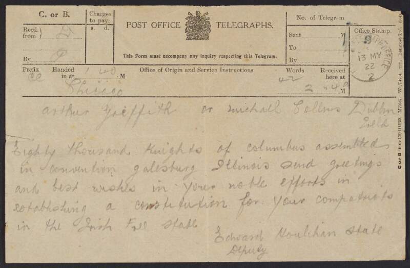 Telegram from Edward Houlihan, Illinois State Deputy for the Knight of Columbus, to Arthur Griffith informing him of a assembly of eighty thousand Knights of Columbus in support of the Irish Free State,