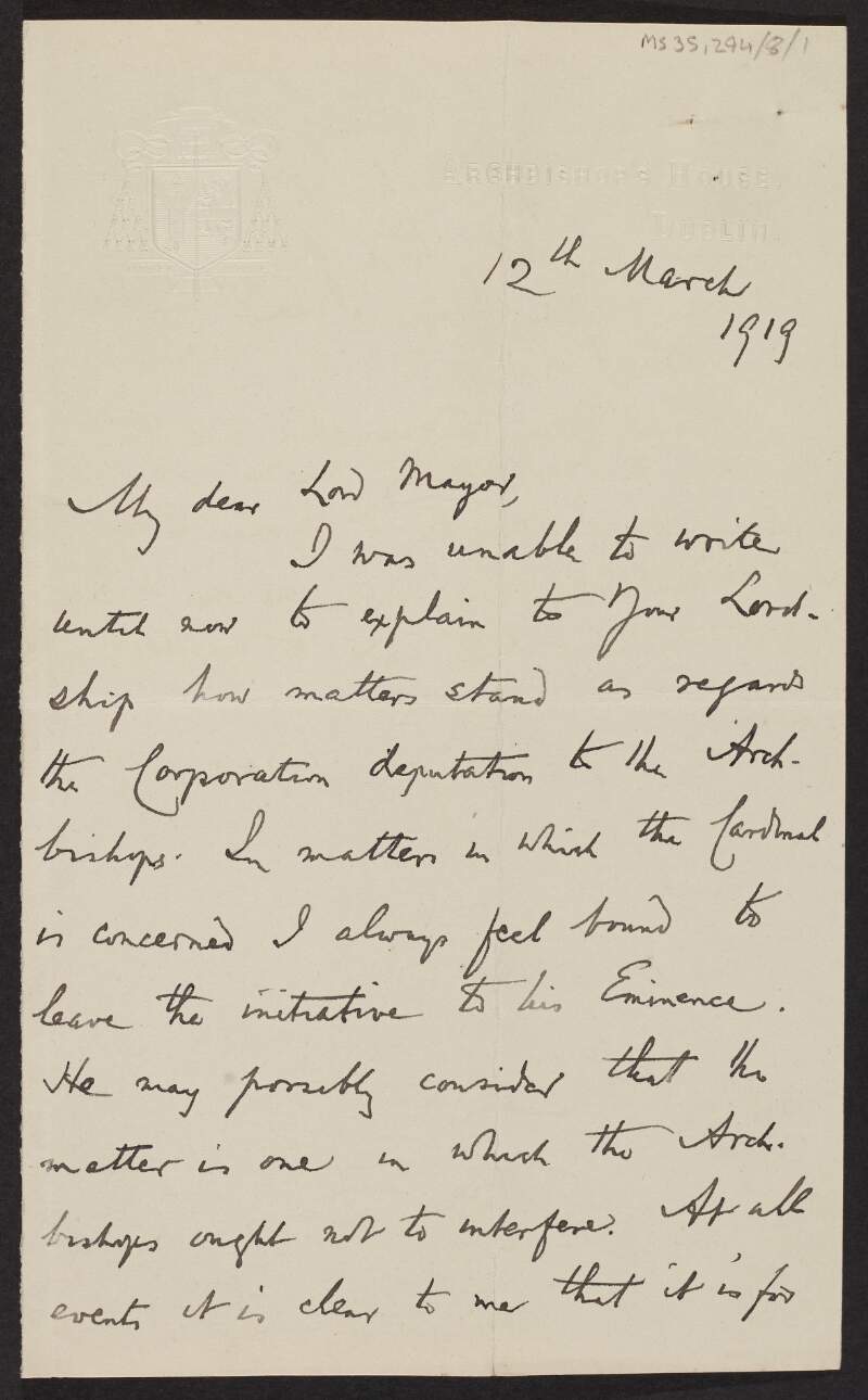 Letter from Archbishop William J. Walsh to Laurence O'Neill, Lord Mayor of Dublin, regarding a deputation from the Dublin Corporation to the Archbishops and a chaplain at the Allen Ryan Hospital,