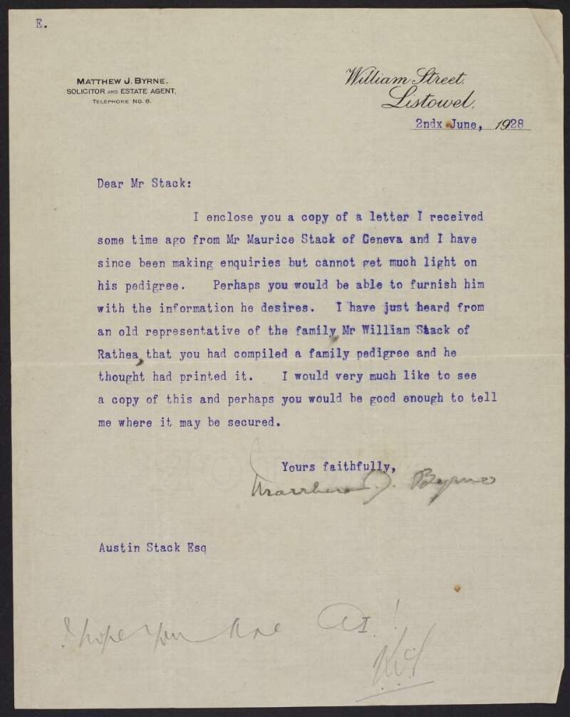 Letter from Matthew J. Byrne, Solicitor and Estate Agent, Listowel, to Austin Stack, seeking advice on the enquiry of Maurice Stack of Geneva,