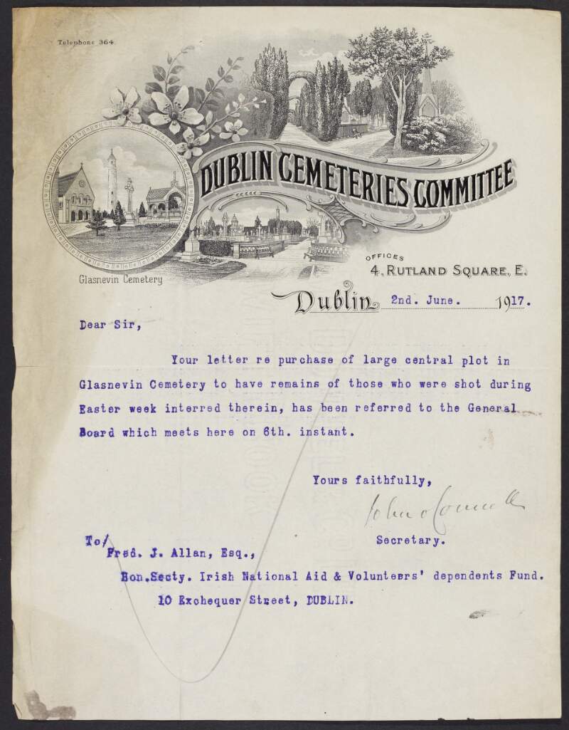Letter from John O'Connell, Dublin Cemeteries Committee, to Frederick J Allan, INAAVD, regarding the purchase of a plot in Glasnevin Cemetery to bury those killed during the Easter Rising,
