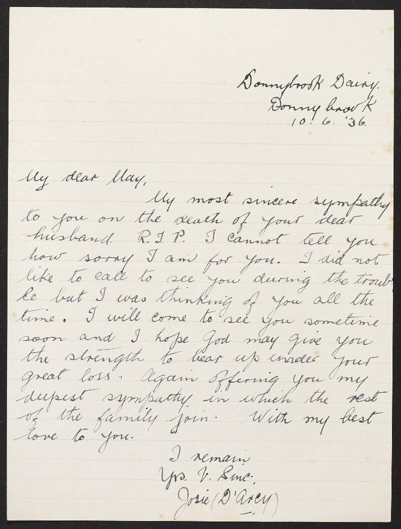 Letter from Josie D'Arcy, Donnybrook Dairy, Donnybrook, Dublin to May Duggan expressing her sympathy over the death of her husband, Éamonn Duggan,