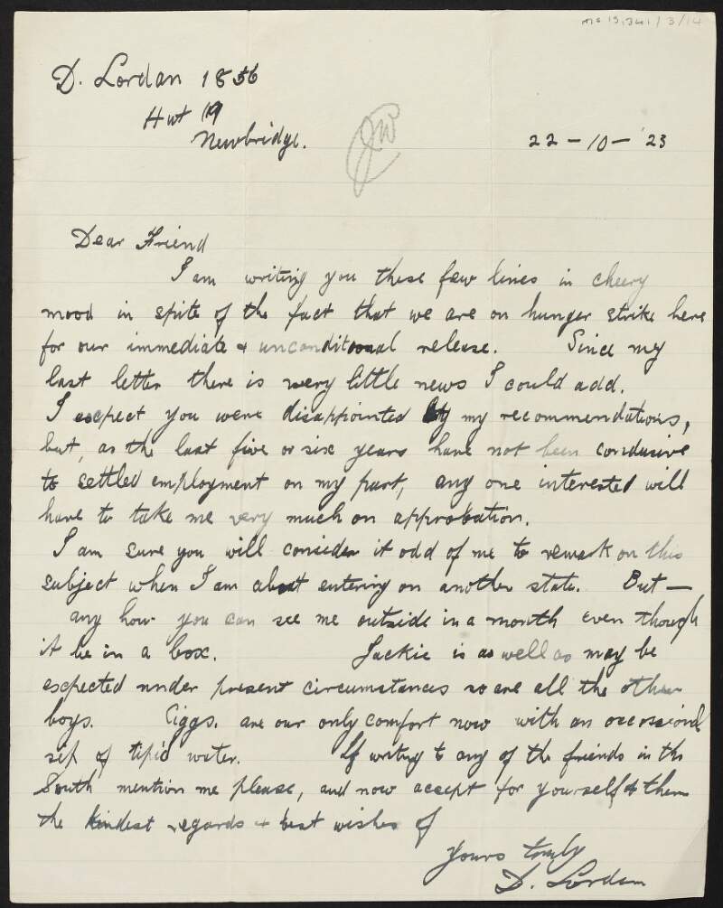 Letter from Denis Lordan, Newbridge Military Barracks, to Dorothy Stopford Price with references to Lordan's hunger strike and finding employment following his release from prison,