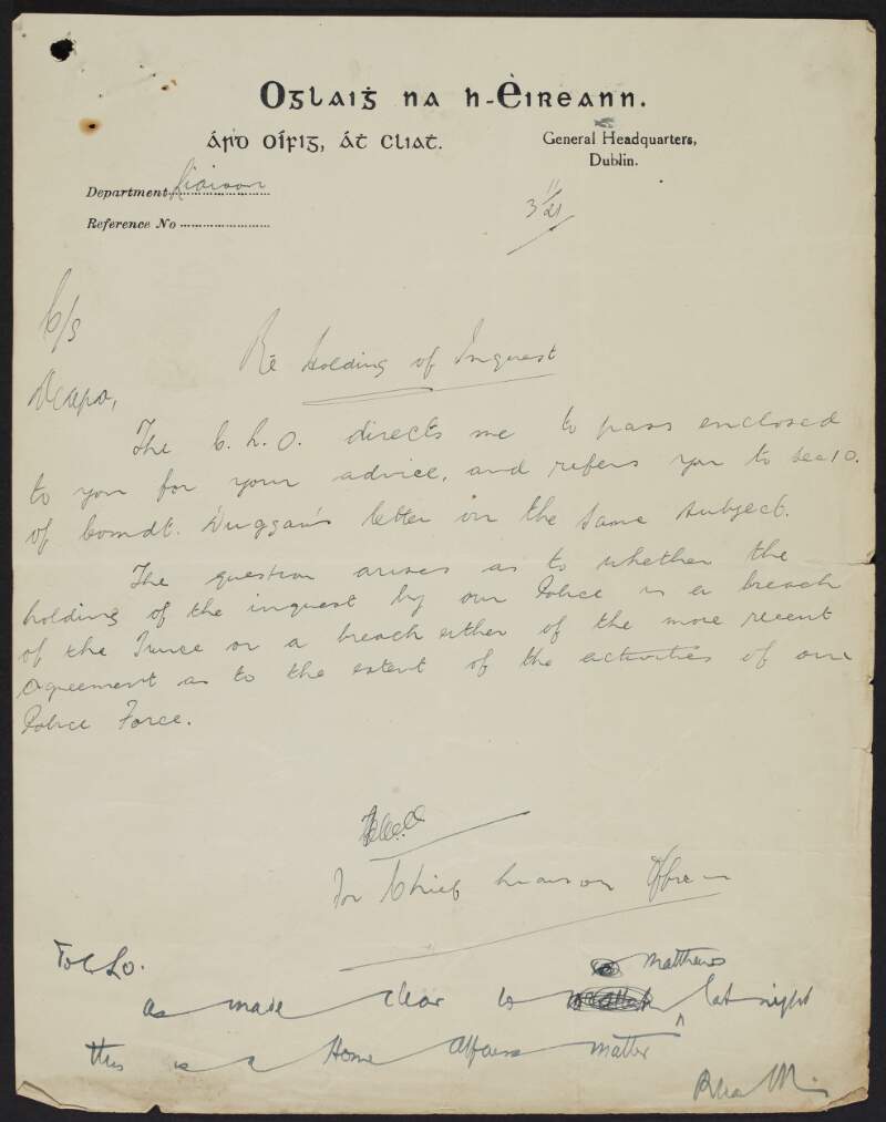 Letter from Fintan Murphy to Austin Stack forwarding letter from unidentified person regarding holding an inquest and if it breaches the truce,