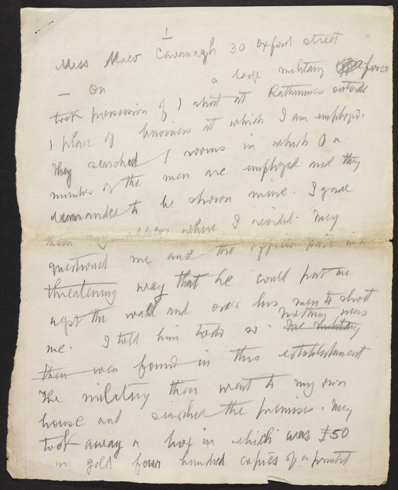 Draft statement of unidentified person, 30 Oxford Street, regarding British soliders searching her home during Easter Week 1916,