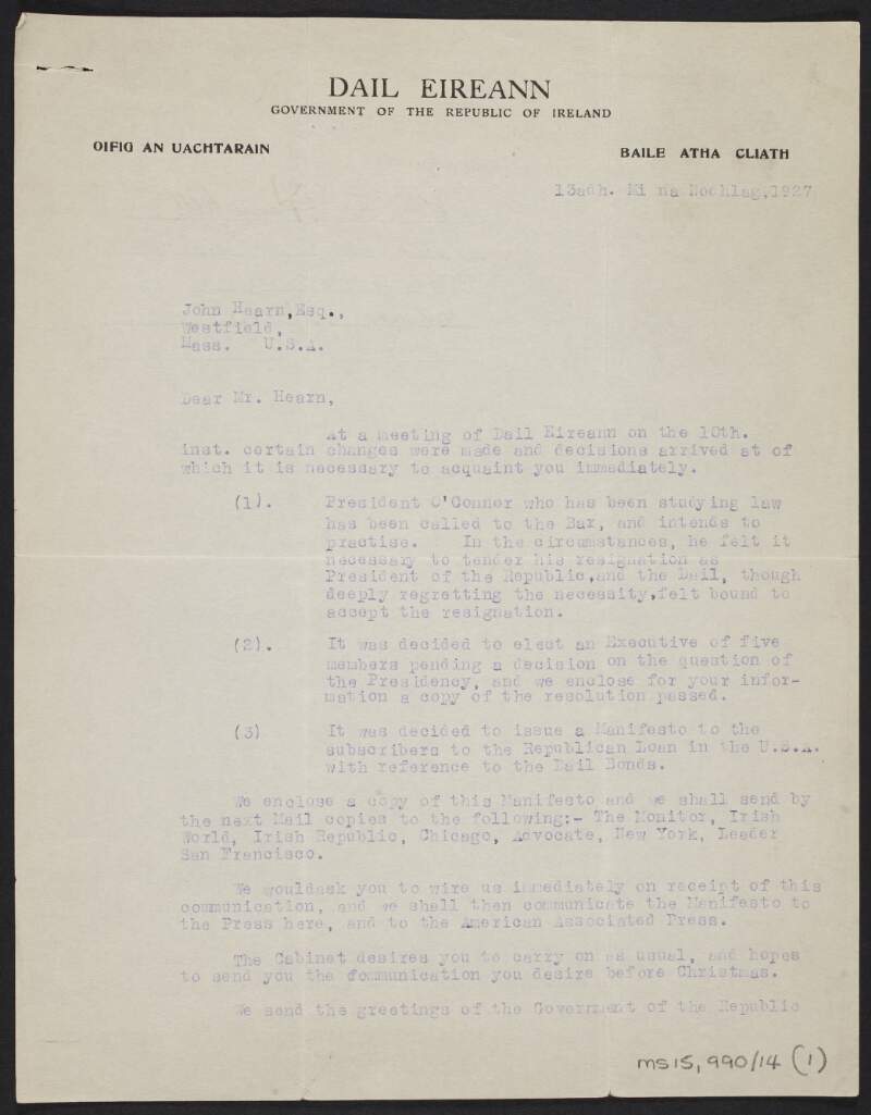 Letter from Dáil Éireann to John J. Hearn regarding a meeting of Dáil Éireann in which Art O'Connor tendered his resignation and enclosing a manifesto issued on the Dáil Bonds,