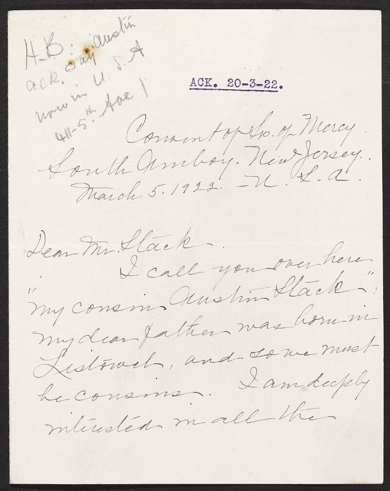 Letter from Sister Mary Magdalen Stack, Convent of Sisters of Mercy, South Amboy, New Jersey, to Austin Stack, expressing her support of Stack and the movements of Dáil Éireann,