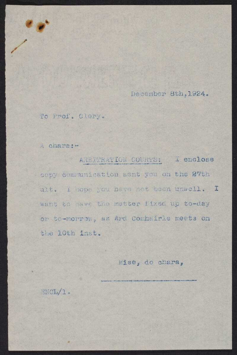 Copy letter from Austin Stack to Professor Arthur Edward Clery requesting advice on attached draft of scheme for Sinn Féin Arbitration Courts,
