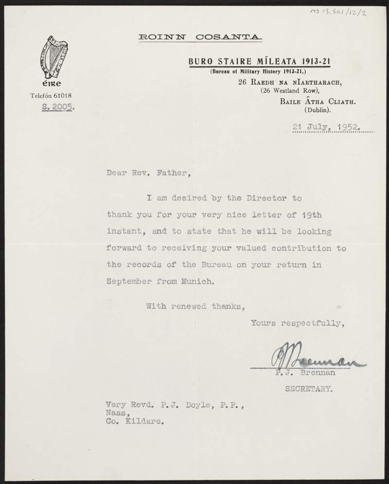 Letter from P. J. Brennan, Secretary, Bureau of Military History, to Patrick J. Doyle thanking him for agreeing to contribute to the Bureau of Military History on his return to Ireland,