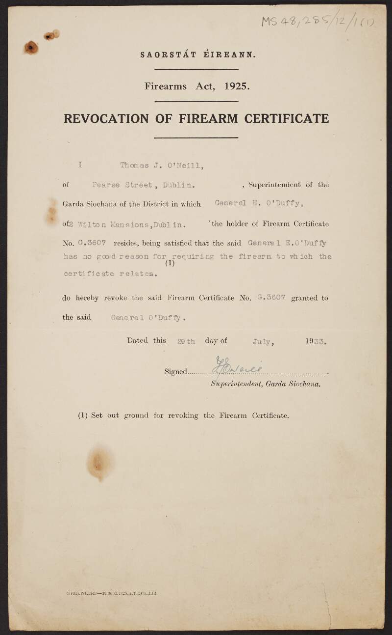 Revocation of firearms certificate issued by Thomas J. O'Neill, Superintendent, An Garda Síochána, revoking Eoin O'Duffy's firearms certificate,