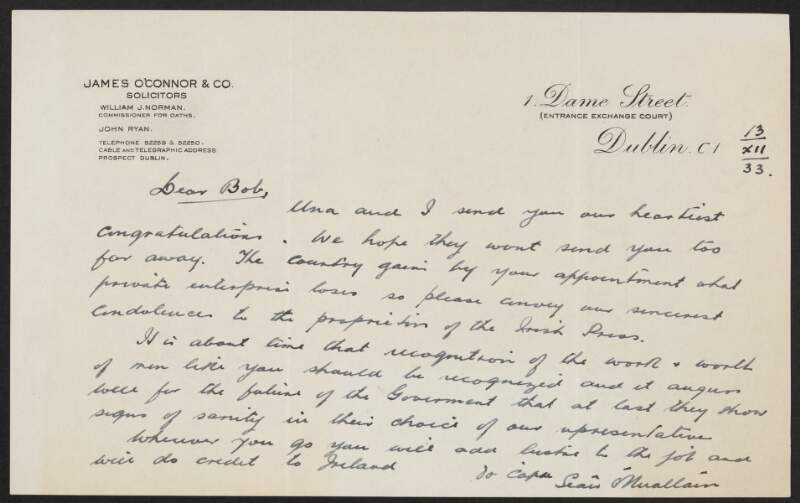 Letter from Seán Ó Nualláin, 1 Dame Street, Dublin, to Robert Brennan congratulating him and praising Brennan's work and character,