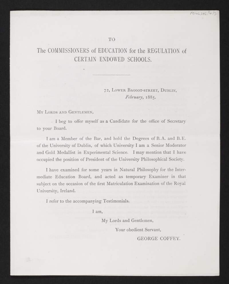 Letter from George Coffey to the Commissioners of Education for the Regulation of Certain Endowed Schools applying for the position of Secretary of the Board, with testimonials supporting his application,