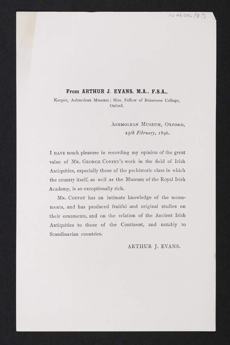Copy letter from Arthur J. Evans to George Coffey offering a testimonial for Coffey's application for the position of Curator of the National Museum,