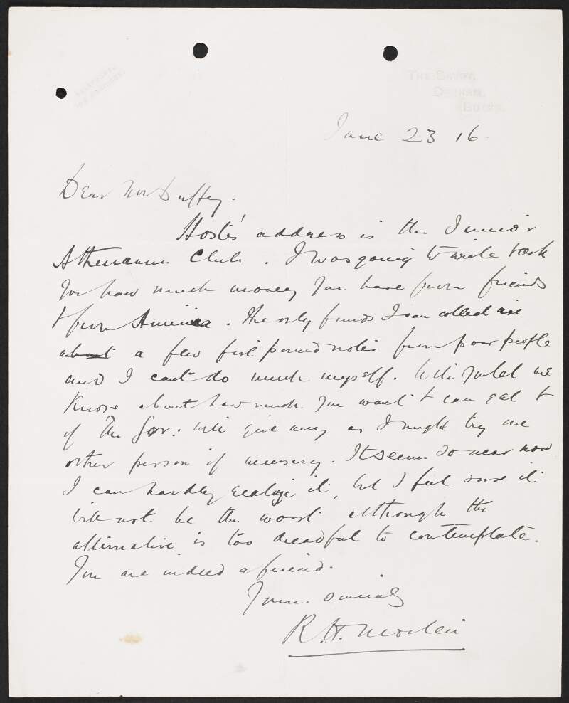 Letter from Richard Morten, The Savoy, Denham, Bucks, to George Gavan Duffy regarding fundraising,