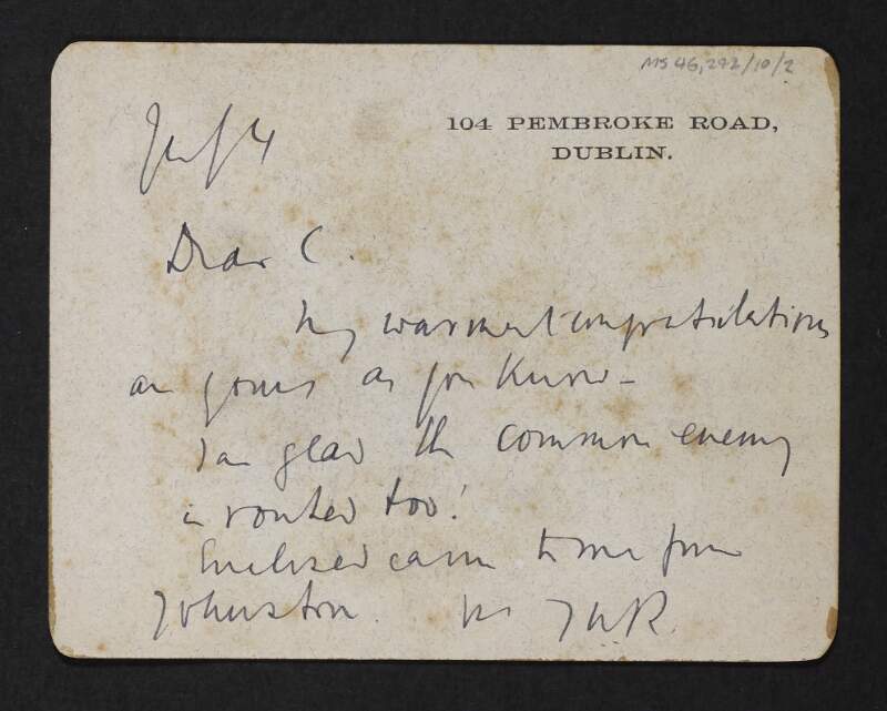 Letter from Thomas William Rolleston to George Coffey congratulating him on his appointment as Curator of Irish Antiquities in the National Museum,