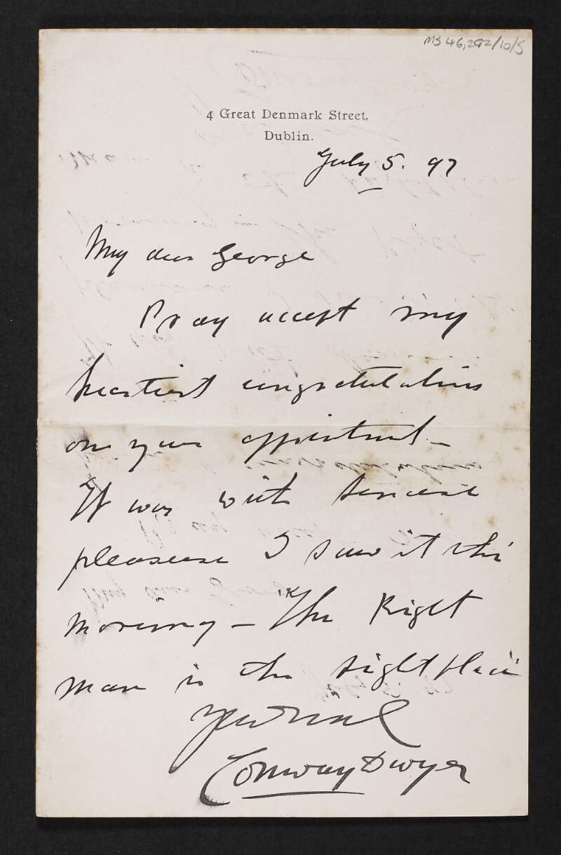 Letter from Frederick Conway Dwyer to George Coffey congratulating him on his appointment as Curator of Irish Antiquities in the National Museum,