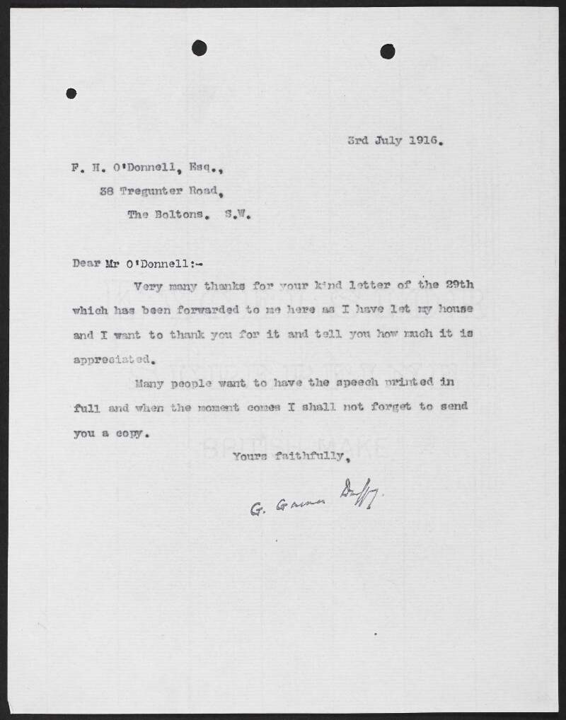 Letter from George Gavan Duffy to Frank Hugh O'Donnell, 38 Tregunter Road, The Boltons, thanking him for his letter and noting that many people want Roger Casement's speech from the dock printed in full,