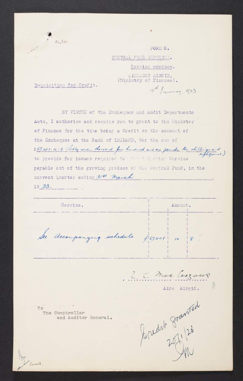 Requisition for credit form No. 34 with particulars of services for the quarter ending 31st March 1923, from Central Fund Services, signed by W. T. Cosgrave, Minister for Finance, sent to the Comptroller and Auditor General [George McGrath],