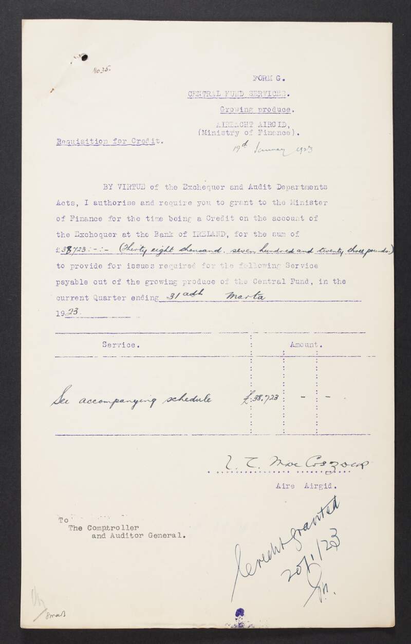 Requisition for credit form No. 35 with particulars of services for the quarter ending 31st March 1923, from Central Fund Services, signed by W. T. Cosgrave, Minister for Finance, sent to the Comptroller and Auditor General [George McGrath],