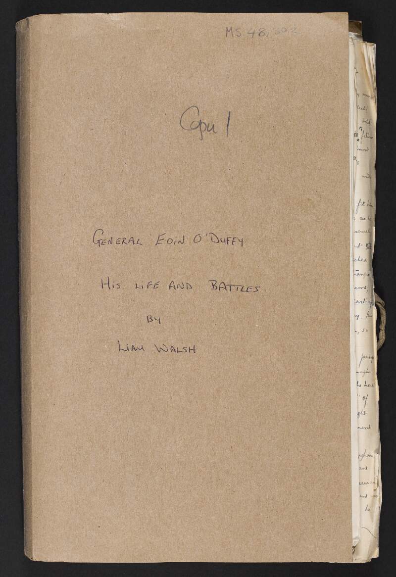 Typescript draft of Liam Walsh's unpublished biography titled 'General Eoin O'Duffy. His Life and Battles',
