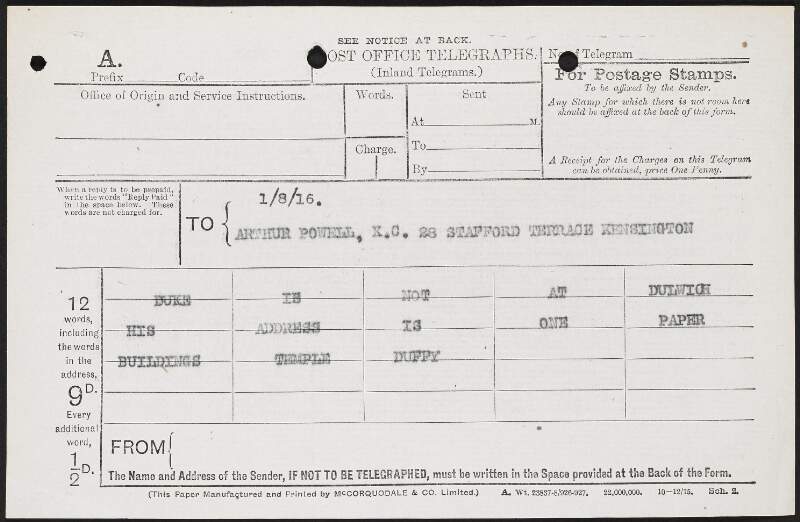 Telegram from George Gavan Duffy to Arthur Powell, Stafford Terrace, Kensington, providing the address of "Duke",