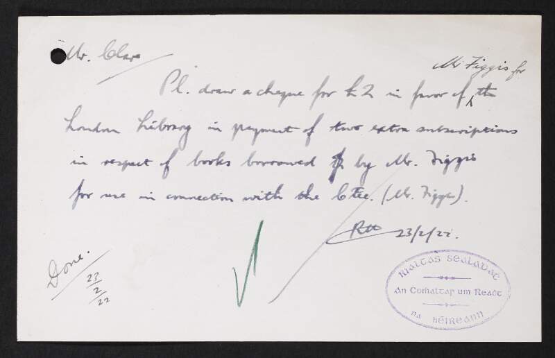 Note approving payment to Darrell Figgis for payment to the London Library for books borrowed,
