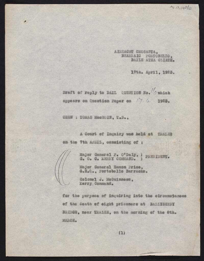 Copy draft letter from Richard Mulcahy to Tomas MacEoin T.D. regarding an inquiry in Tralee into the deaths of eight Republican prisoners in Ballyseedy, Co. Kerry,