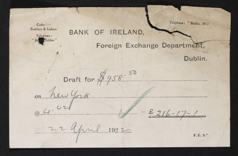 Bank draft from the Bank of Ireland, Foreign Exchange Department, Dublin, to Diarmuid O'Hegarty, Provisional Government of Ireland, for American dollars,