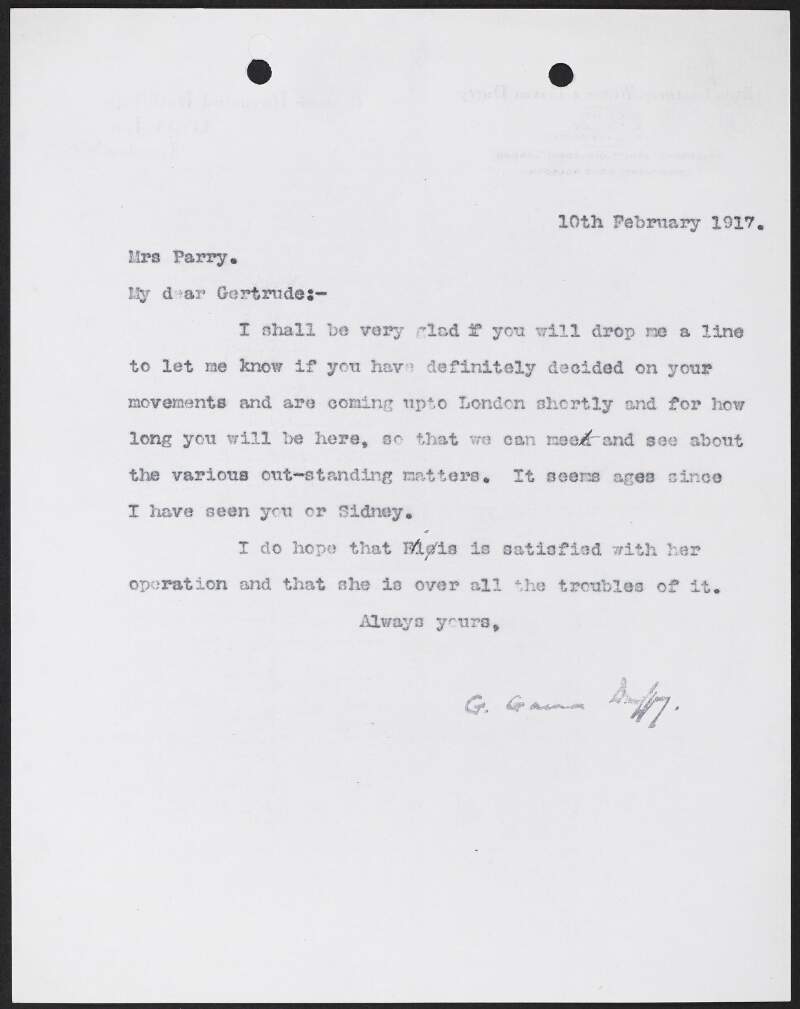 Letter from George Gavan Duffy to Gertrude Parry asking when will she be in London and for how long,