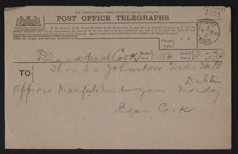 Telegram from Michael Egan to Thomas Johnson approving a manifesto and arranging to meet,
