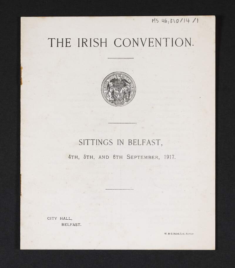 Pamphlet 'The Irish Convention: Sittings in Belfast, 4th, 5th and 6th September 1917',
