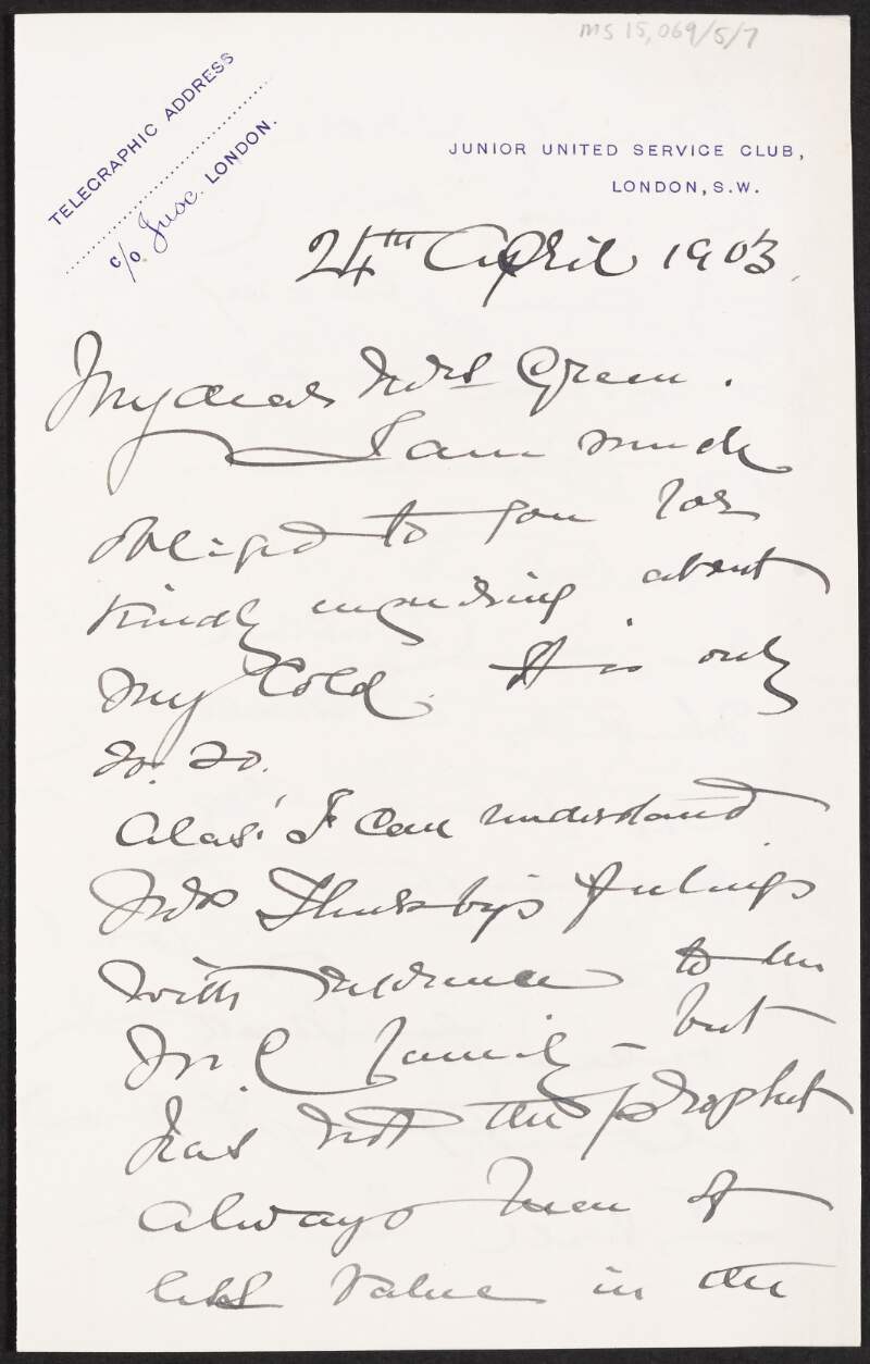Letter from William Francis Butler to Alice Stopford Green noting that he hopes to be in Dublin,