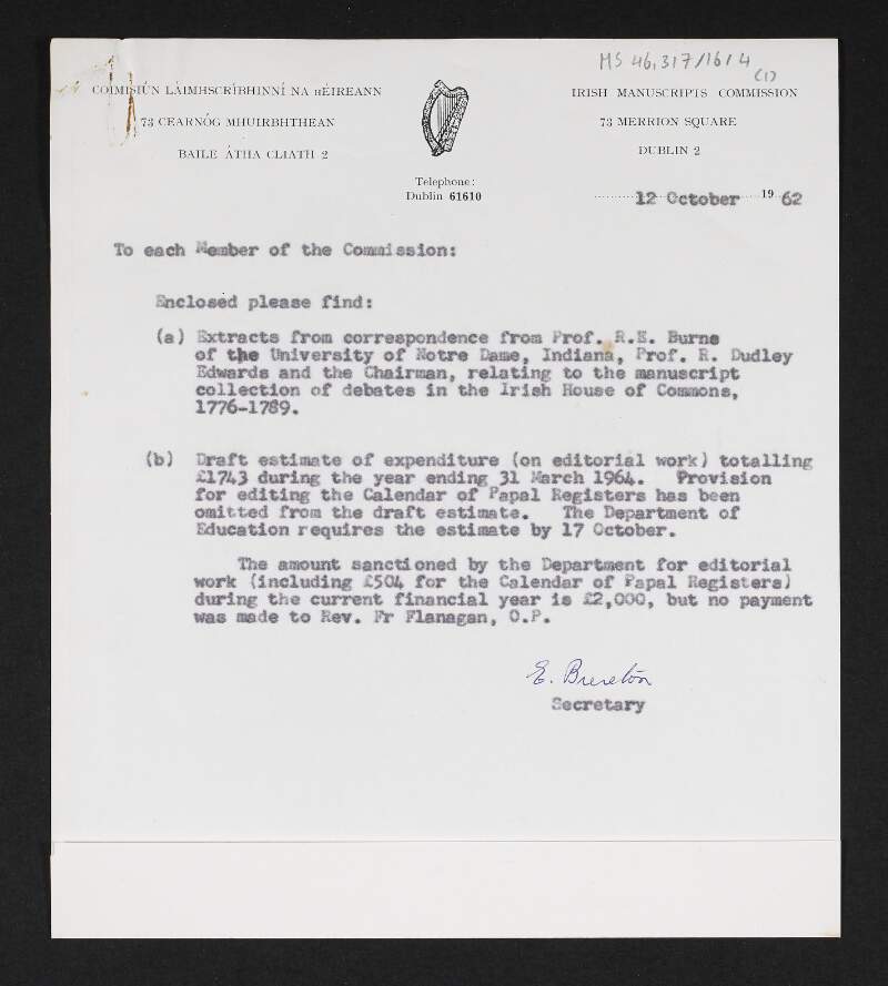 Letter from the Secretary of the Irish Manuscripts Commission, Dublin, to members of the Commission regarding Professor [Burns] and the Commission's expenses,