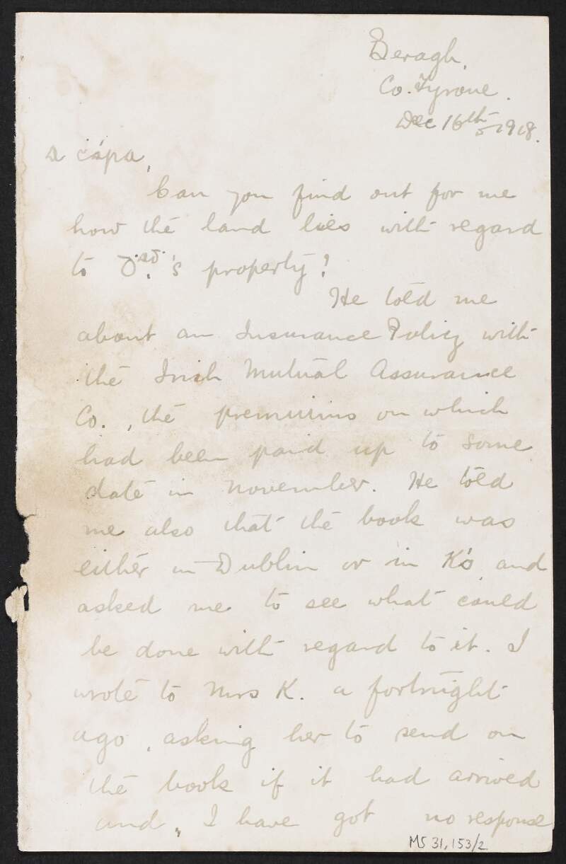 Letter from Peter McNelis to Florence O'Donoghue regarding a property and insurance money,