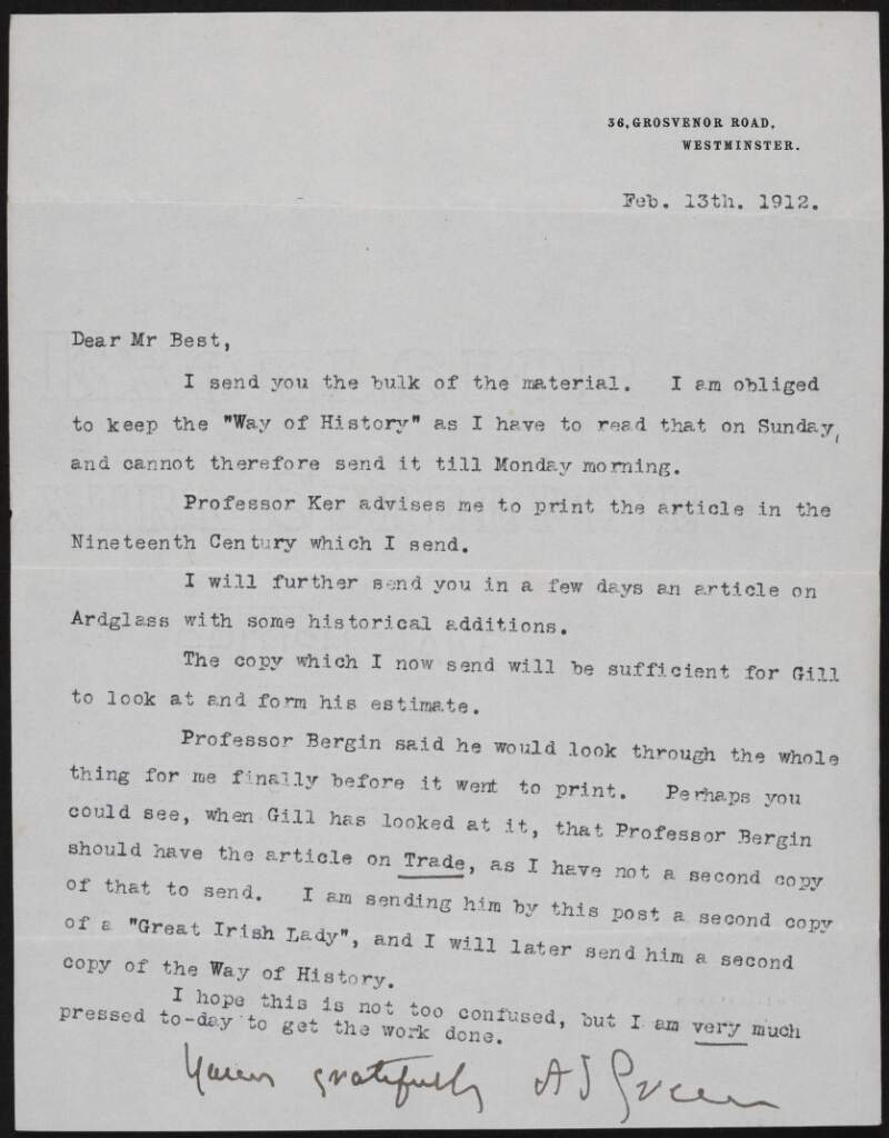 Letter from Alice Stopford Green to Richard Irvine Best noting she will send him on an article about Ardglass and that Osborn Bergin is reviewing her work before it goes to print,