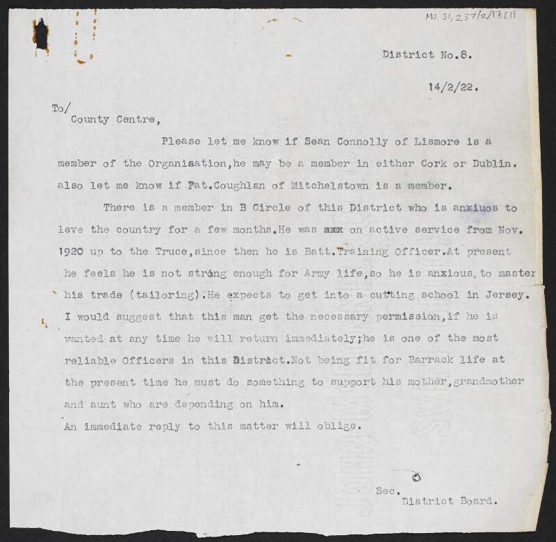 Letter from the District 8, County Cork, to the County Centre, County Cork, making enquiries as to whether Sean Connolly, Lismore, and Patrick Coughlan, Mitchelstown, are members of the organisation, includes attached report for January 1922,