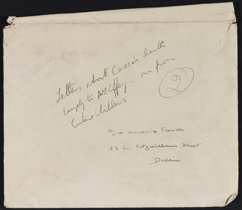 Empty envelope addressed to Miss Chenevix Trench, 23 Lr. Fitzwilliam Street, Dublin,