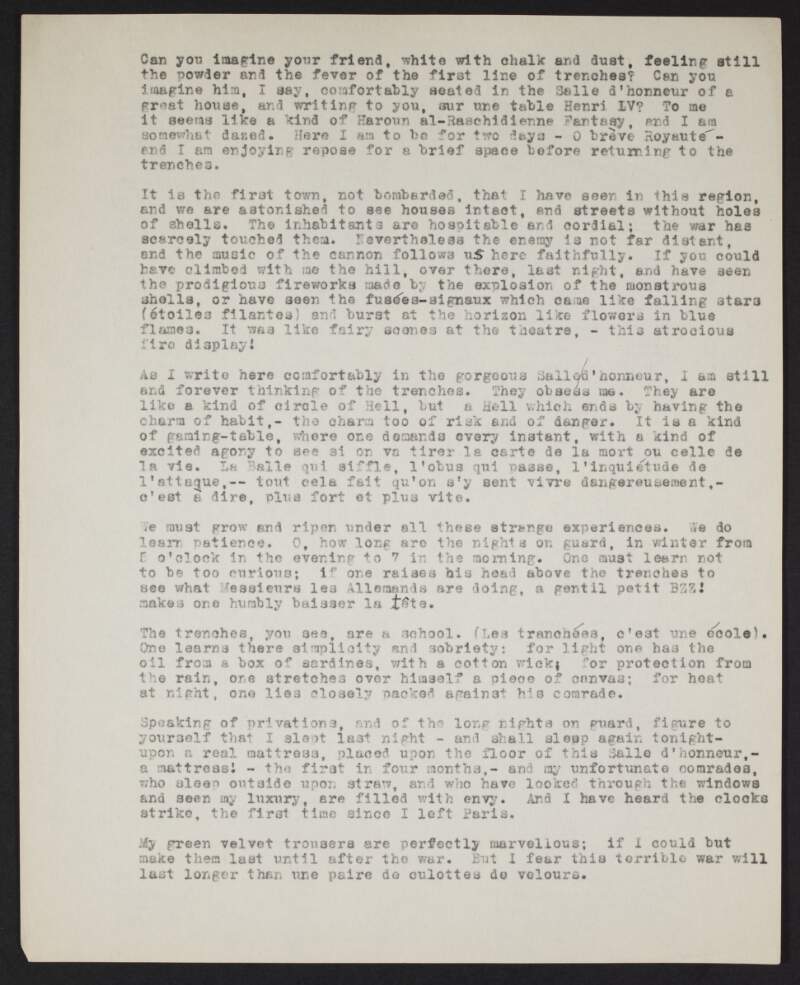 Partial [letter] from unidentified person to unidentified recipient describing the trenches and his stay in a town,