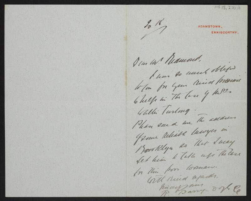Letter from unidentified person, Enniscorthy, Co. Wexford, to John Redmond requesting an address for a lawyer,
