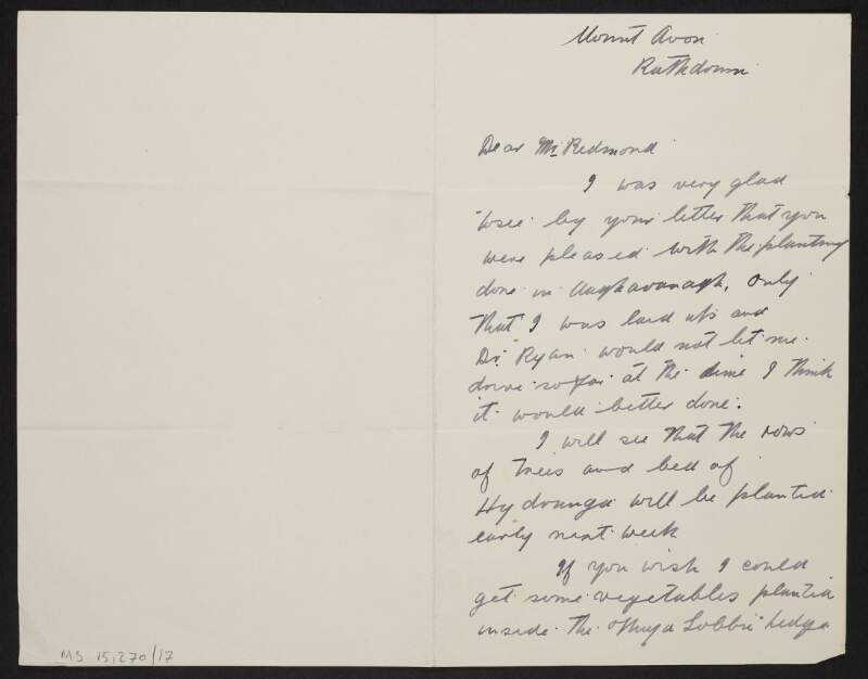 Letter from James Galvin, Rathdown, to John Redmond regarding the planting of trees and vegetables,