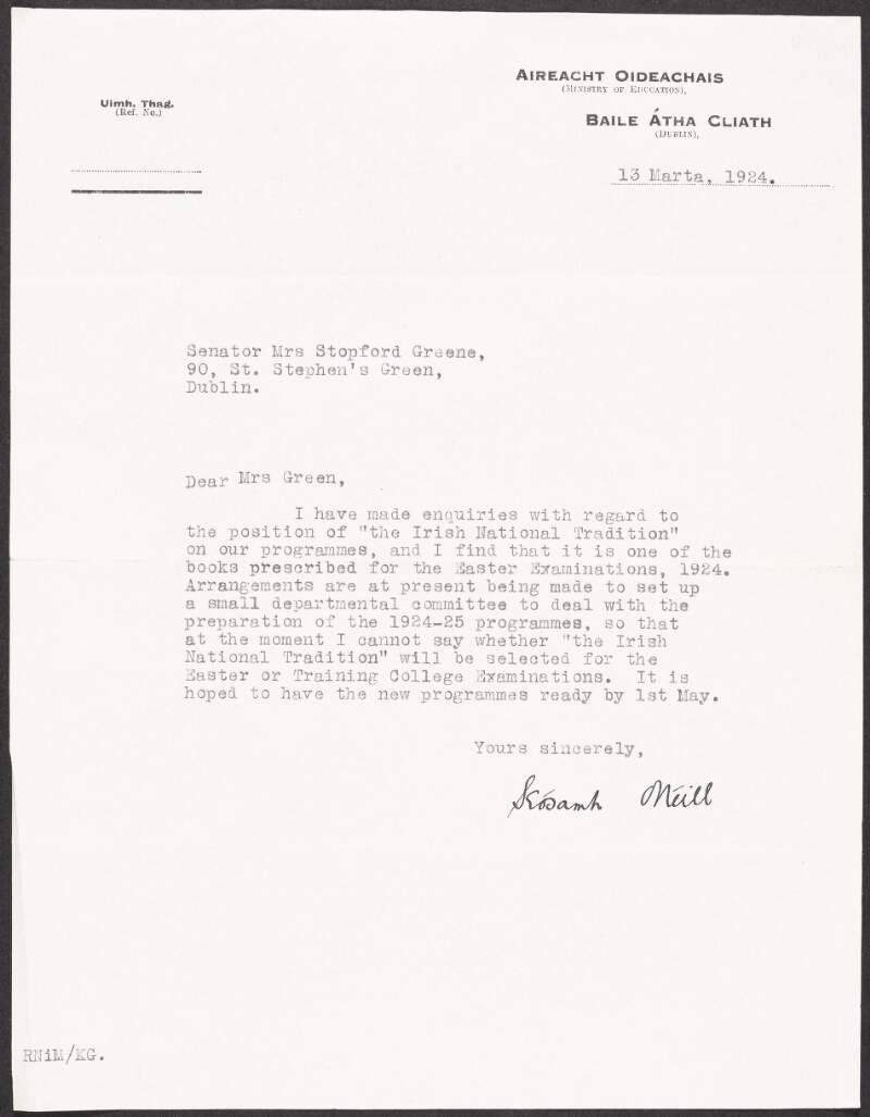 Letter from Joseph O'Neill to Alice Stopford Green discussing the 'Irish National Tradition' and noting that it is one of the books prescribed for the Easter examinations, 1924,