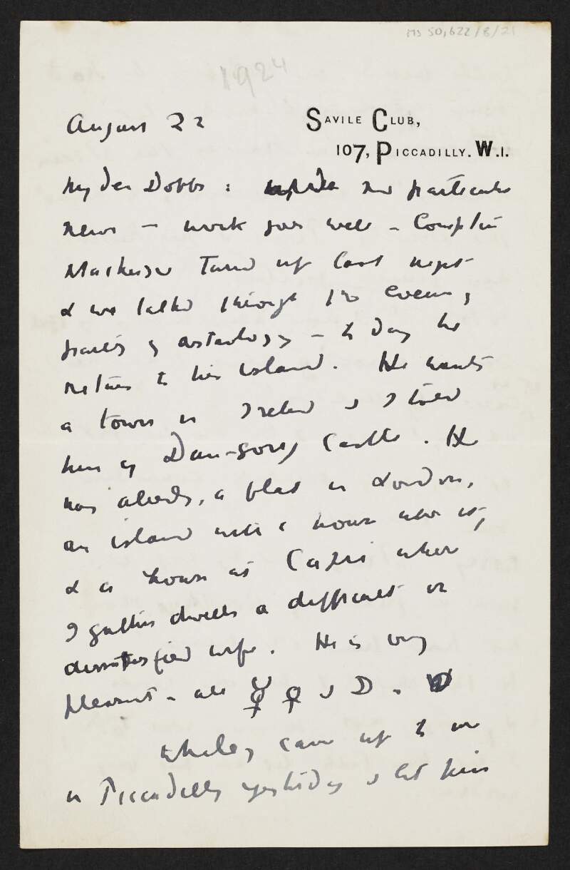 Letter from W. B. Yeats, Savile Club, 107 Piccadilly, [London], W. I., to George Yeats,