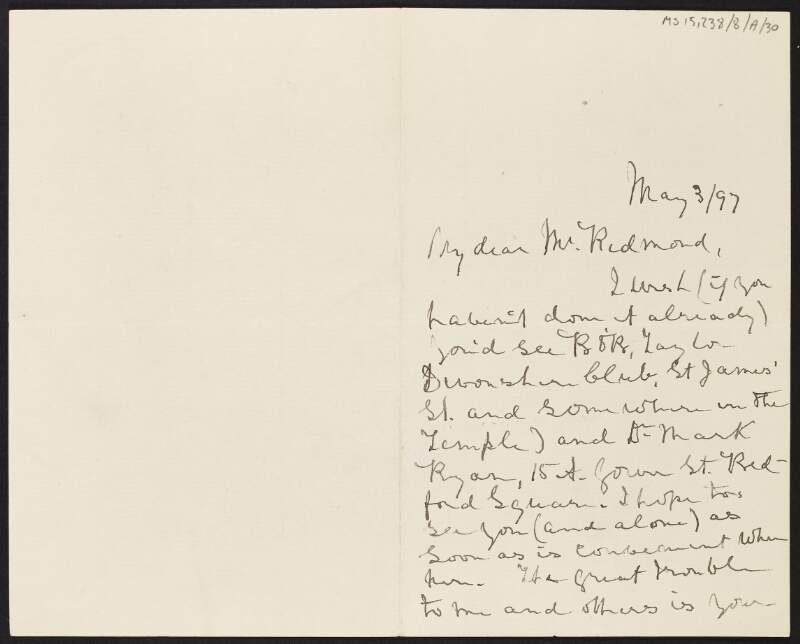 Letter from John O'Leary to John Redmond regarding trouble he has with Redmond's personnel and literature,
