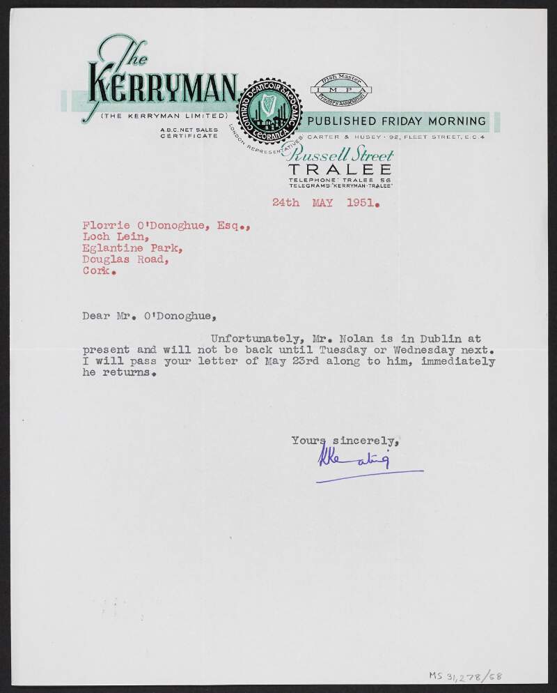 Letter from an unidentified author, the 'Kerryman', to Florence O'Donoghue regarding Daniel Nolan's absence from the office,