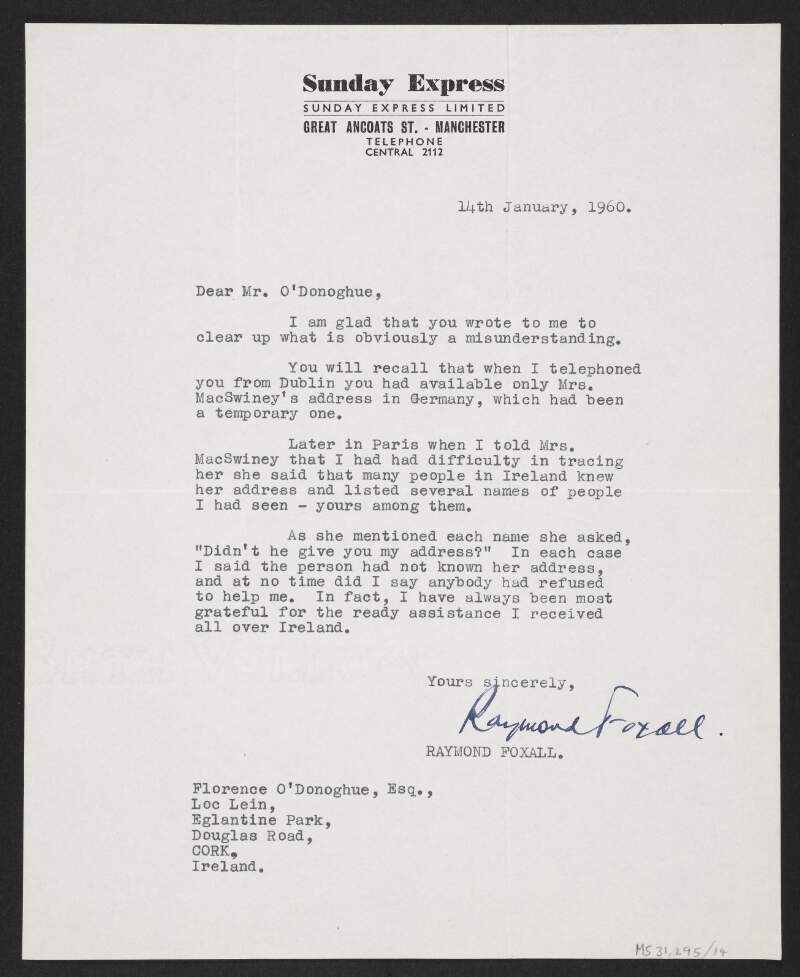Letter from Raymond Foxall, 'Sunday Express', to Florence O'Donoghue regarding a misunderstanding relating to the address of Muriel MacSwiney,
