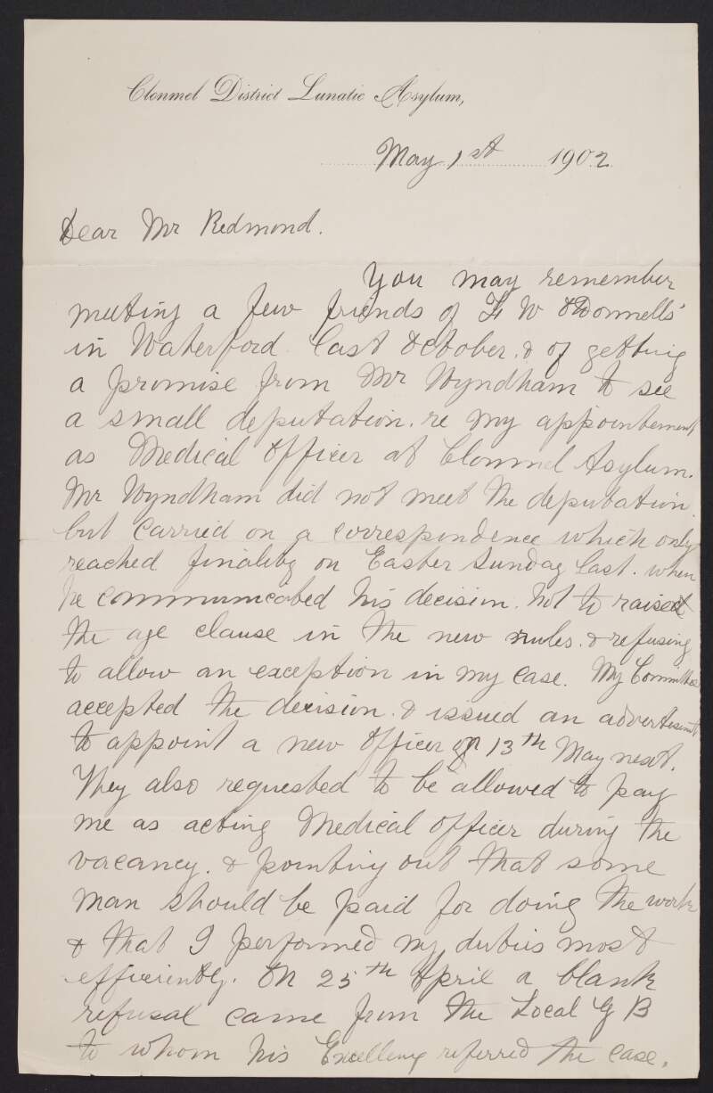 Letter from unidentified person to John Redmond regarding his case on his appointment as Medical Officer at Clonmel Asylum,