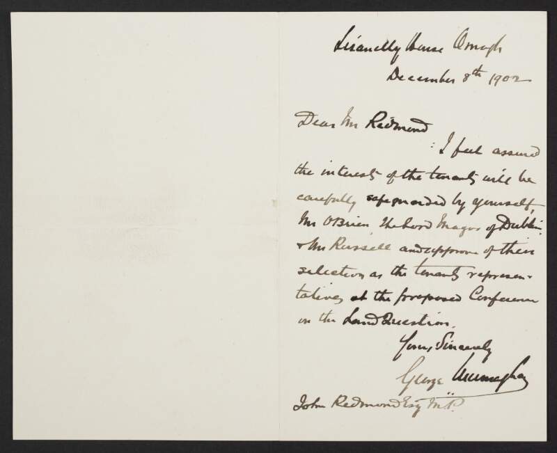 Letter from George Murnaghan to John Redmond expressing approval for the Irish Party's representatives of the tenants at the Land Conference,
