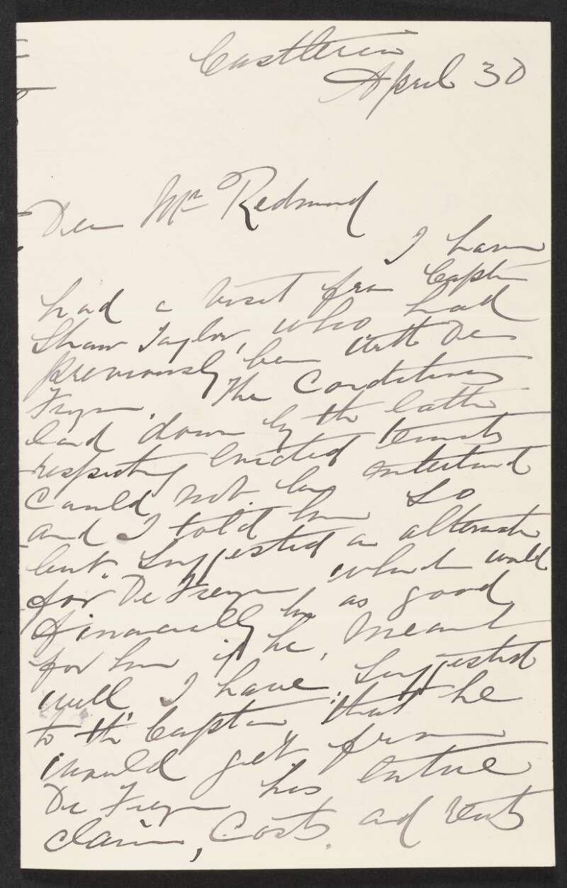 Letter from unidentified person to John Redmond regarding a visit from Captain [John] Shawe-Taylor and referring to the De Freyne case,